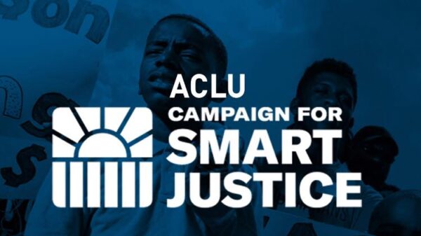 ACLU Campaign for Smart Justice