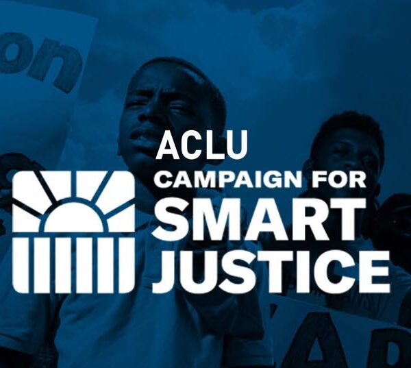 ACLU Campaign for Smart Justice