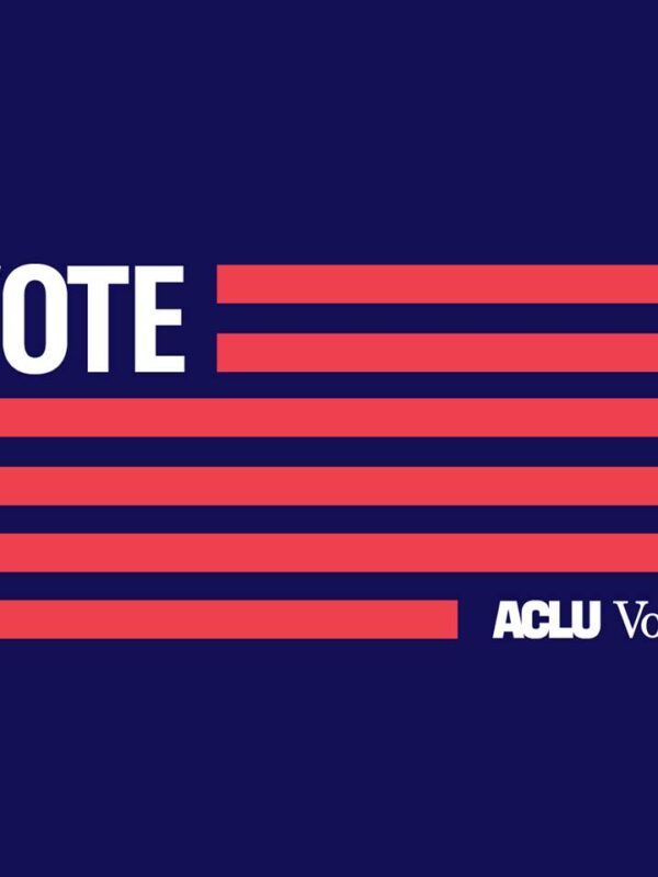 Vote ACLU Voter