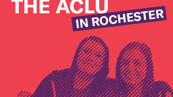 Red background with purple image of two supporters. Text reads: Get to know the ACLU in Rochester.