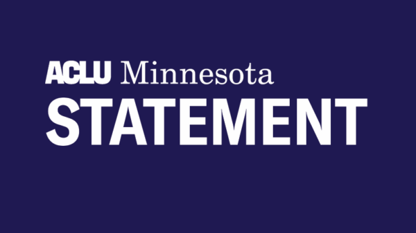 Navy blue background with white lettering that reads: ACLU of Minnesota Statement