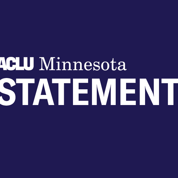 Navy blue background with white lettering that reads: ACLU of Minnesota Statement