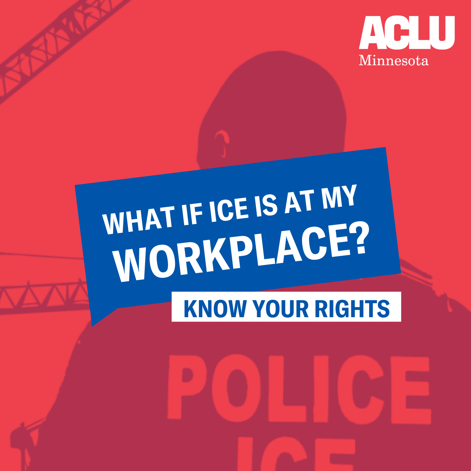 What If ICE is at my Workplace? - ACLU of Minnesota