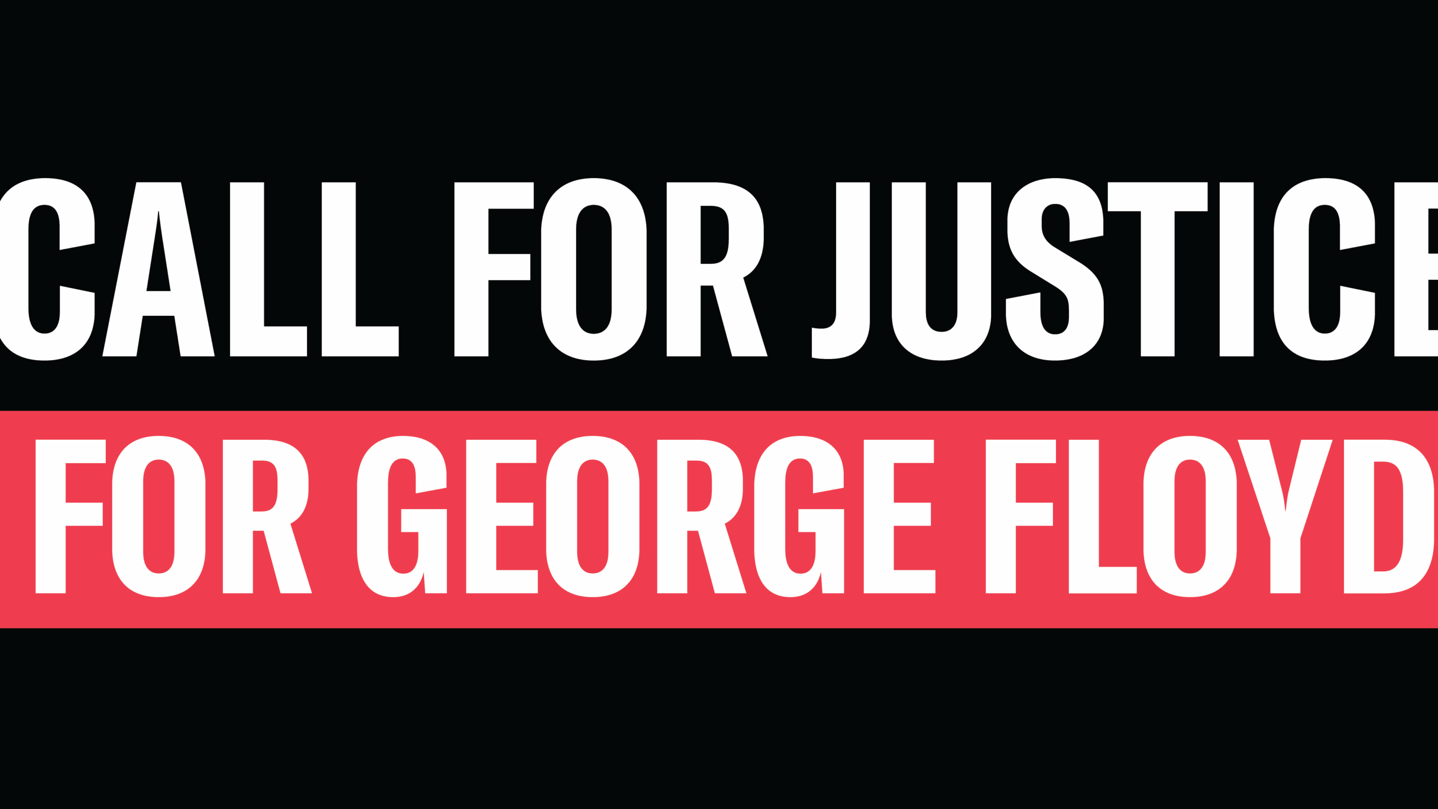 Call for Justice for George Floyd