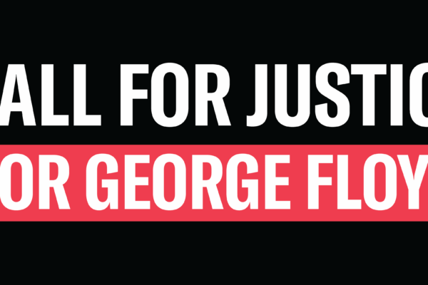 Call for Justice for George Floyd