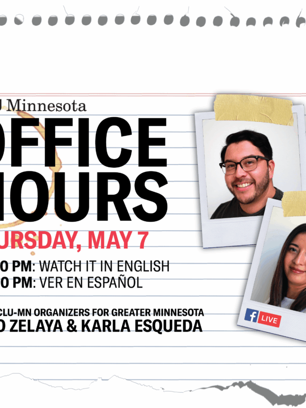 Notebook paper in background with polaroids of Julio and Karla taped on. Text reads: Office Hours with ACLU-MN Organizers Julio Zelaya and Karla Esqueda