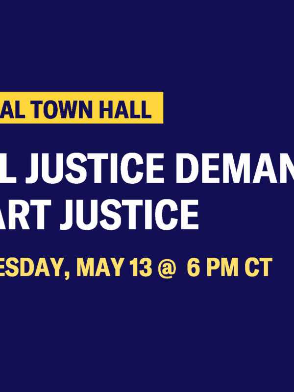 virtual town hall real justice demands smart justice may 13