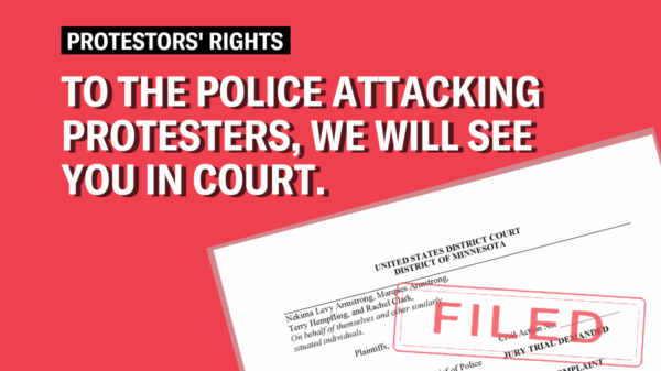 Pages of lawsuit stamped with a "Filed" stamp are stacked against a red background. Text box reads: To the police attacking protesters, we will see you in court."