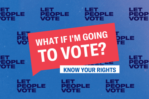 what if im going to vote? know your rights