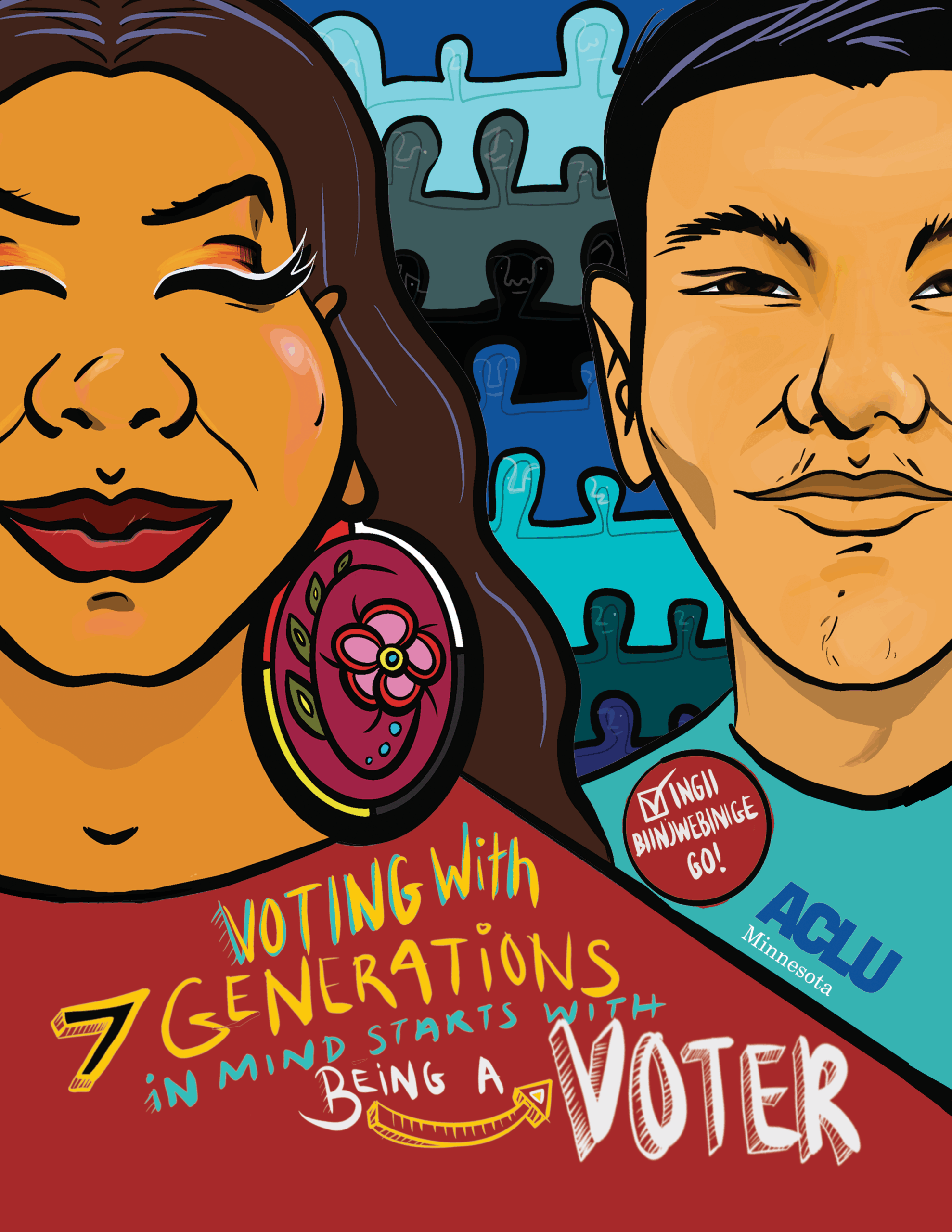 An Indigenous woman and man stand in front of seven rows of undefined figures. Text reads: Voting with 7 generations in mind starts with being a voter.
