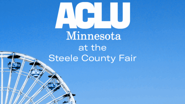 Blue ferris wheel with text reading "ACLU Minnesota at the Steele County Fair"