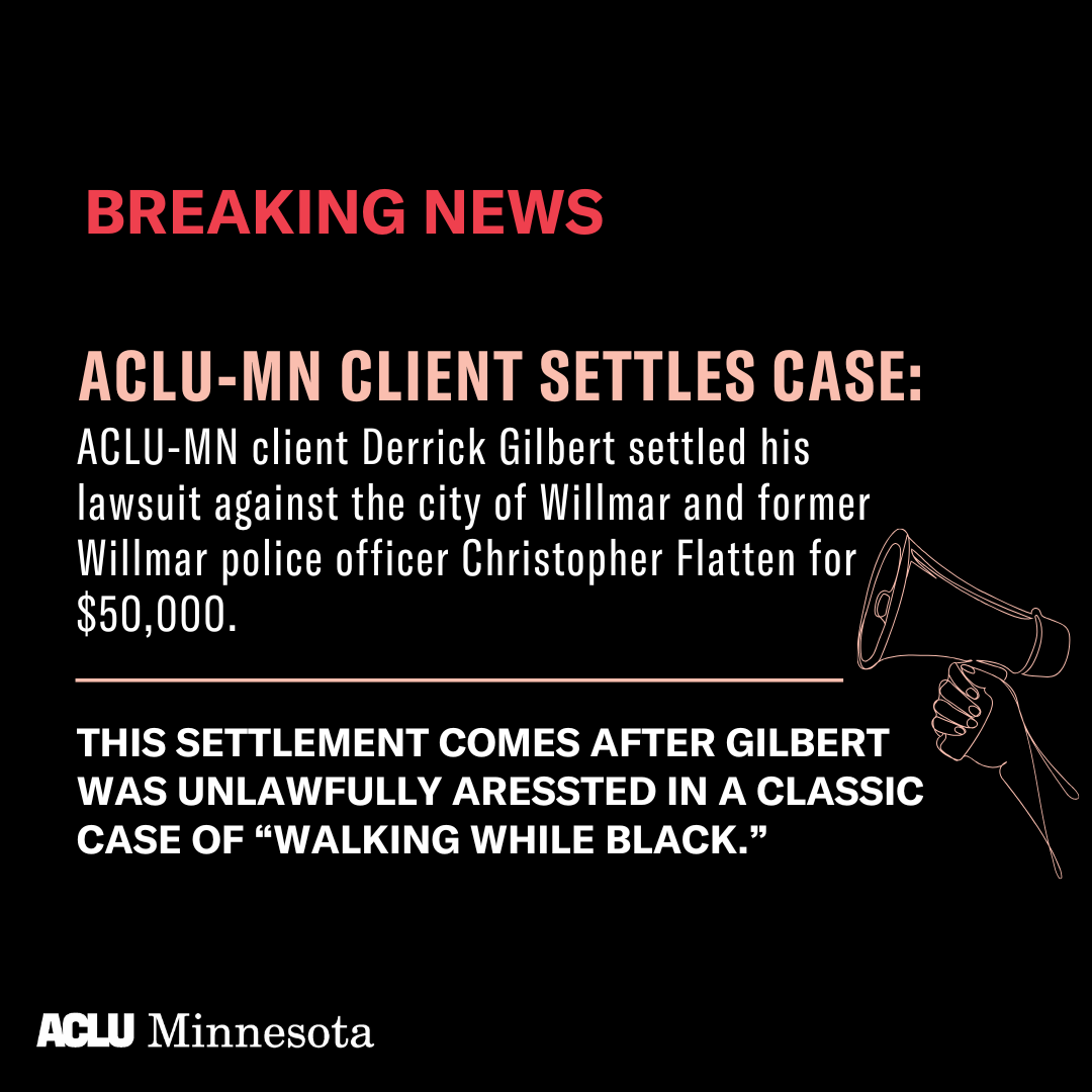 ACLU-MN Client Settles in Case of ‘Walking While Black’ - ACLU of Minnesota