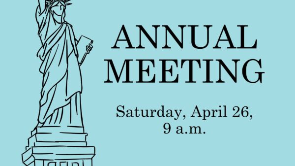 Blue background with black sketch of the State of Liberty on the left of the image. On the right text says, "annual meeting, Saturday, April 26, 9 a.m."