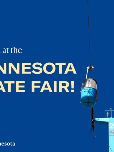 A photo of the Minnesota State Fair Skyride with text that says, "see you at the Minnesota State Fair!"