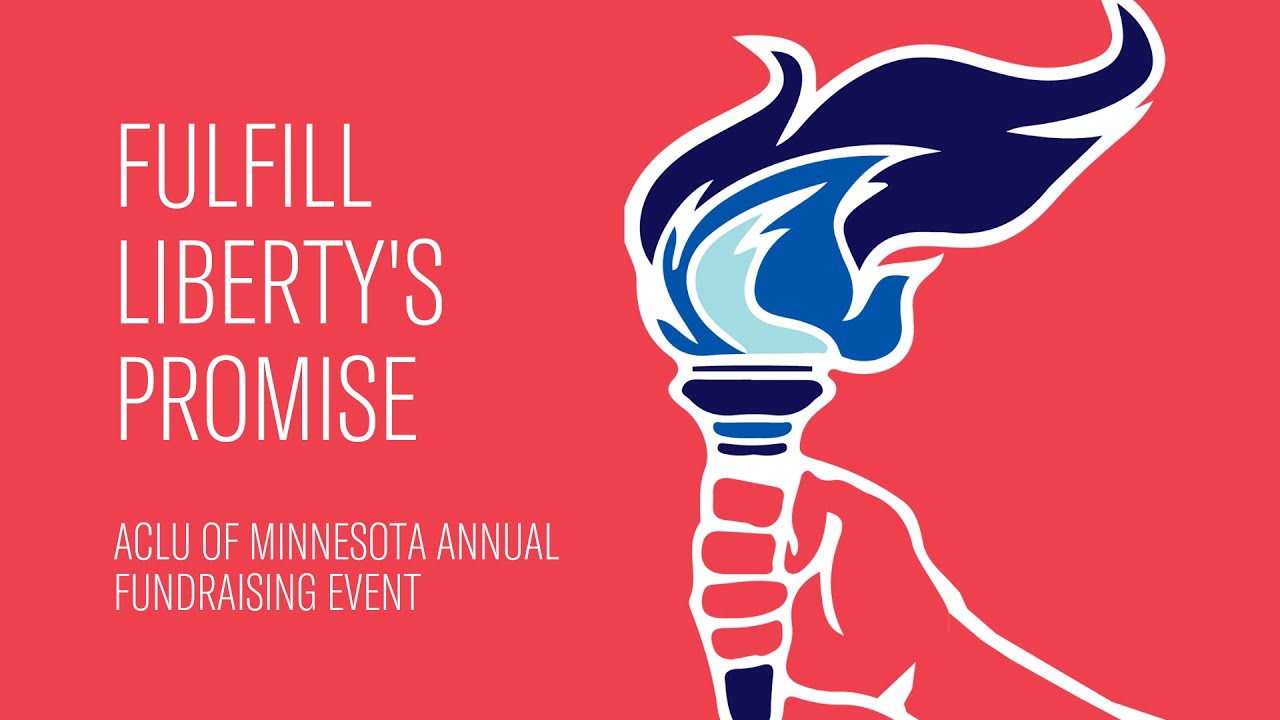 ACLU-MN Fulfill Liberty's Promise 2020