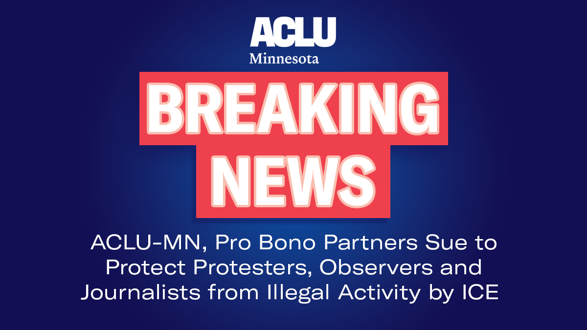 ACLU-MN, Pro Bono Partners Sue to Protect Protesters, Observers and ...