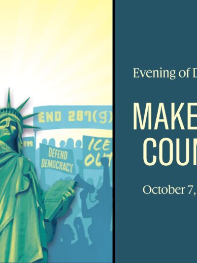 Painting of Lady Liberty with people behind her holding signs that say "end 287(g)," "defend democracy," and "ICE out." Next to the painting is text that says, "Evening of Dissent, Make it Count, October 7, 2026."