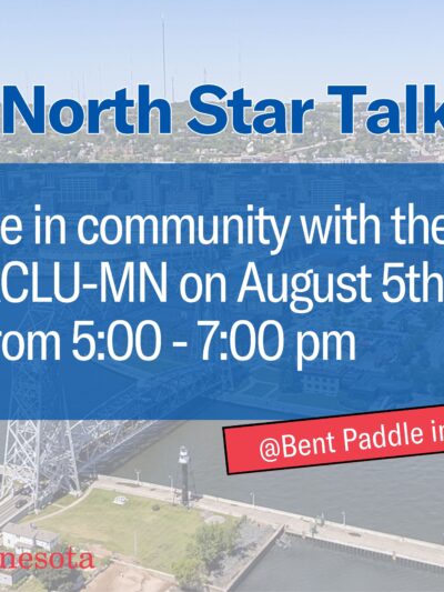 Photo of Duluth, Minnesota, with a text overlay that says, "North Star Talk, be in community with the ACLU-MN on August 5 from 5-7 p.m."
