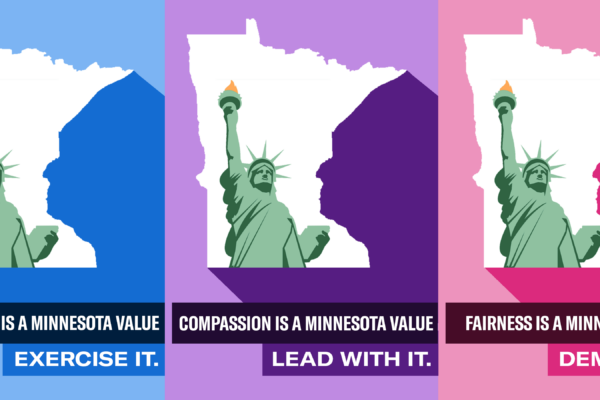 Three panel graphic with the statue of liberty laid over the shape of the state of Minnesota in blue, purple, and pink. Each section reads: "Dissent is a Minnesota Value. Lead with it."