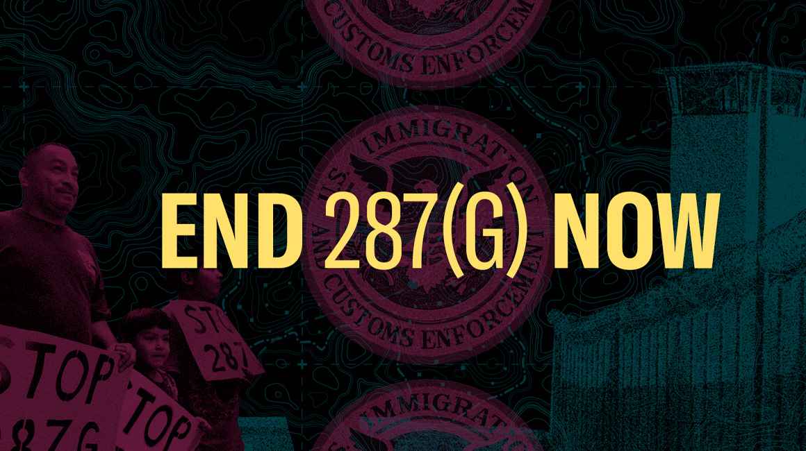 Graphic that says "End 287(g) Now"