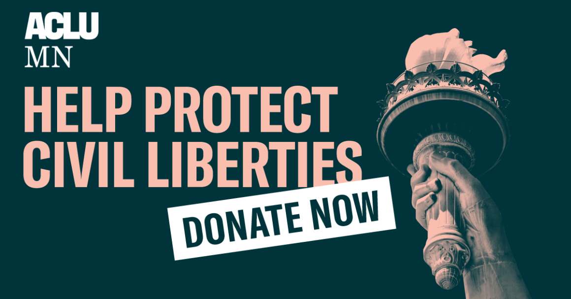 Dark green backdrop with pink and white filtered image of lady Liberty torch, with text reading "ACLU-MN Help protect civil liberties DONATE NOW" in bold letters