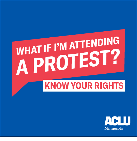 Red banner with "What If I'm attending a protest"; white box below with "Know your rights"