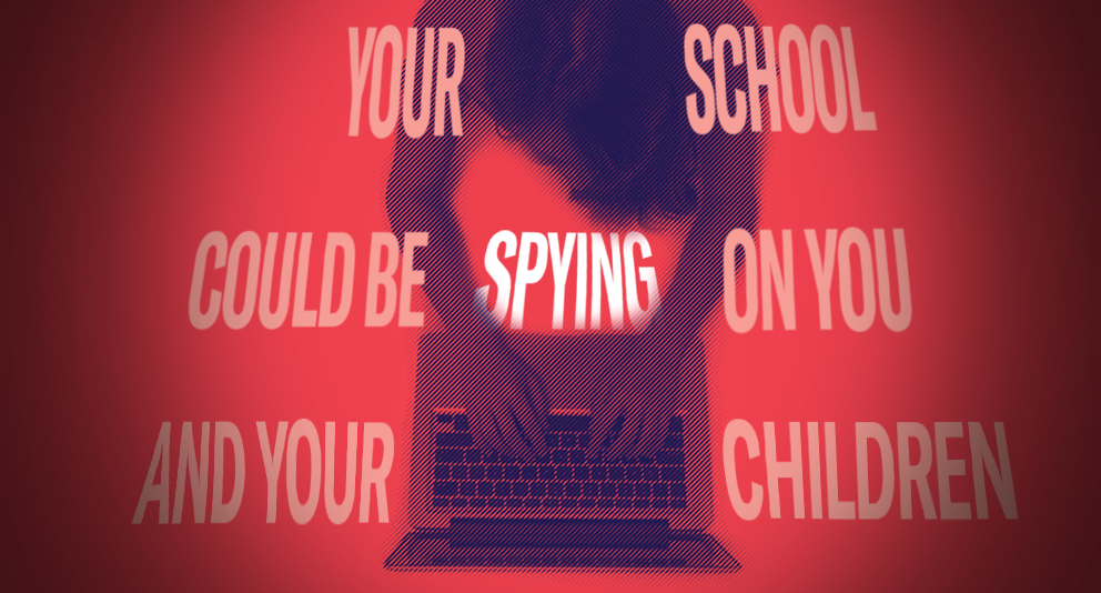 Red and black filtered image of a young girl using a laptop reading "Your school could be spying on you and your children"