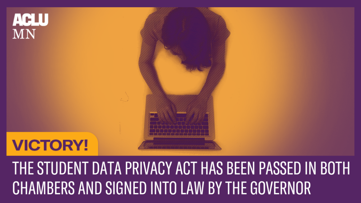 Image of girl on laptop with purple and orange text reading "Victory: Student Data Privacy Act passes in Minnesota legislature"