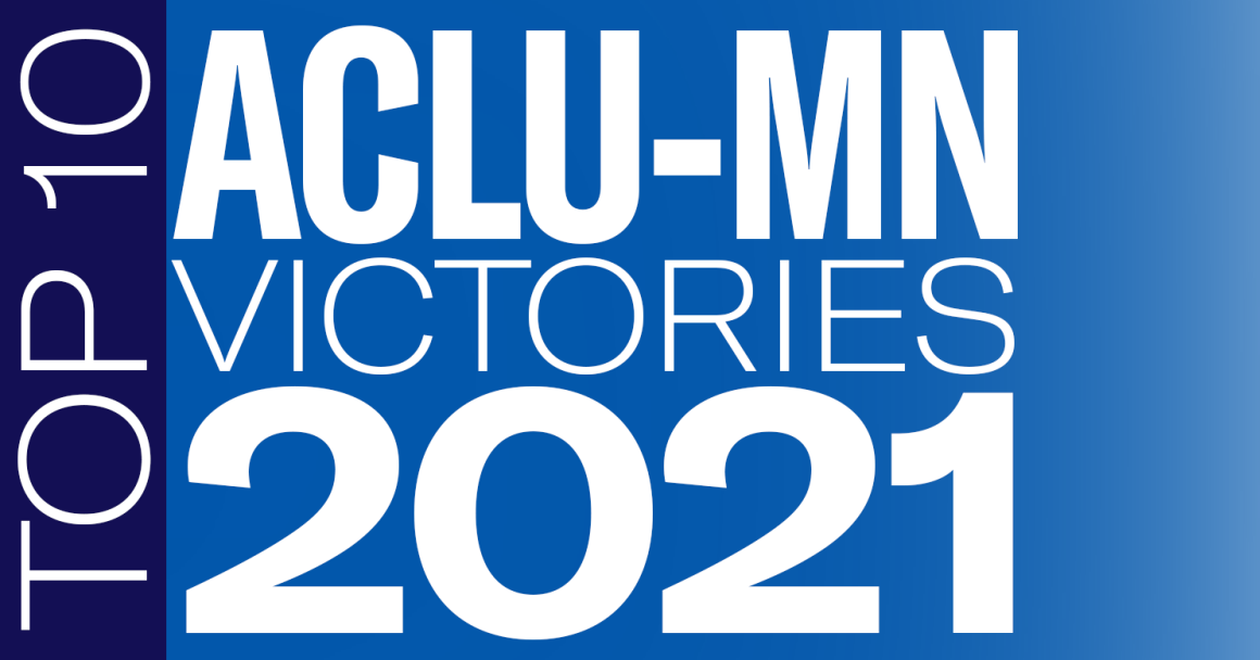 ACLU-MN Top 10 Victories in 2021