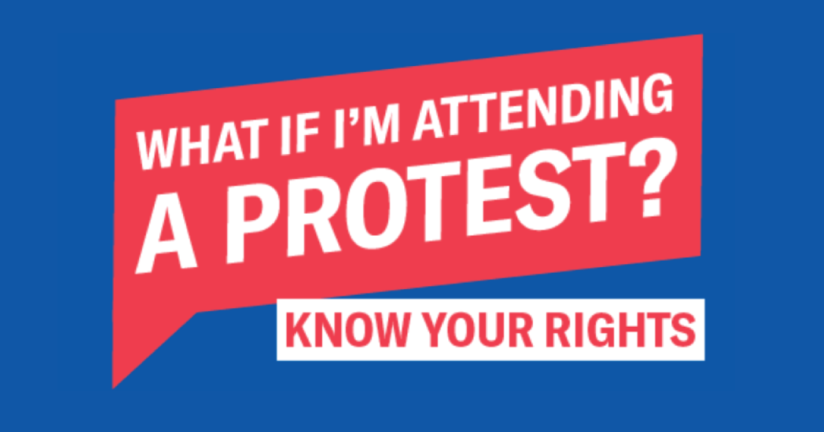 In a red word bubble, white text reads: What if I'm Attending a Protest? Know Your Rights.