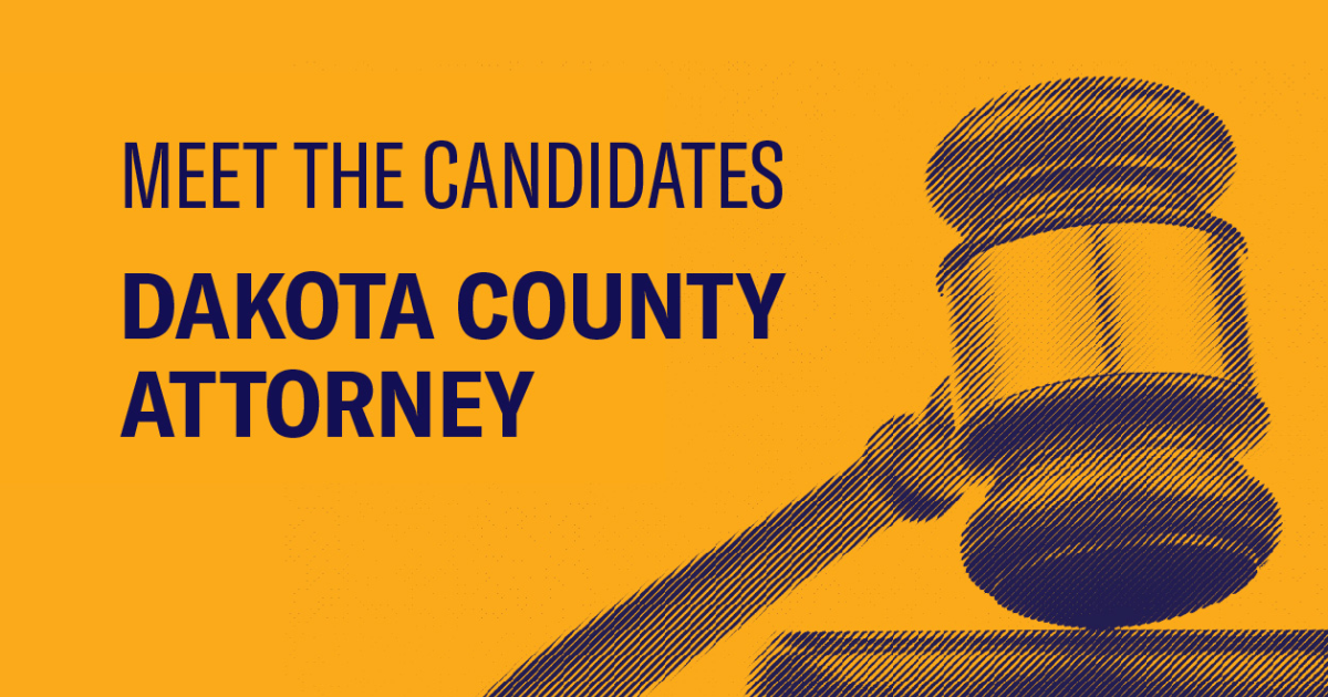 Meet the Candidates Dakota County Attorney ACLU of Minnesota